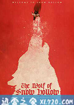 雪谷之狼 The Wolf of Snow Hollow (2020) 4K网盘迅雷下载