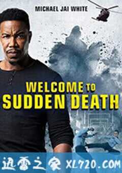 突然死亡2 Welcome to Sudden Death (2020) 4K网盘迅雷下载