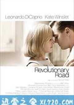 革命之路 Revolutionary Road (2008) 4K网盘迅雷下载
