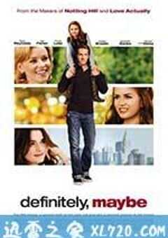 爱情三选一 Definitely, Maybe (2008) 4K网盘迅雷下载