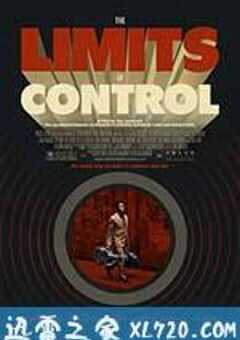 控制的极限 The Limits of Control (2009) 4K网盘迅雷下载