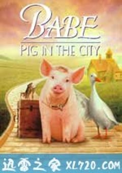 小猪宝贝2：小猪进城 Babe: Pig in the City (1998) 4K网盘迅雷下载
