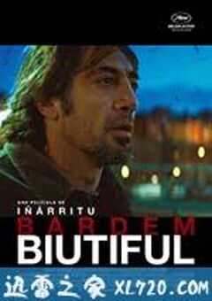 美错 Biutiful (2010) 4K网盘迅雷下载
