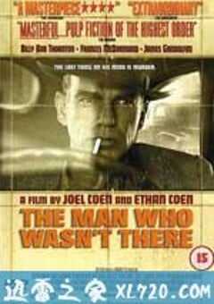 缺席的人 The Man Who Wasn’t There (2001) 4K网盘迅雷下载