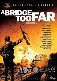 遥远的桥 A Bridge Too Far (1977) 4K网盘迅雷下载