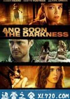 黑暗来临 And Soon the Darkness (2010) 4K网盘迅雷下载