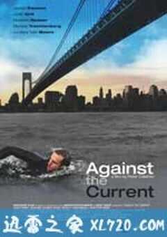 逆流而行 Against the Current (2009) 4K网盘迅雷下载