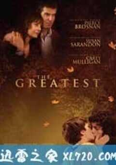 最伟大的 The Greatest (2009) 4K网盘迅雷下载