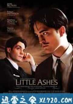 少许灰烬 Little Ashes (2008) 4K网盘迅雷下载