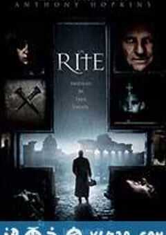仪式 The Rite (2011) 4K网盘迅雷下载