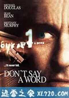 沉默生机 Don’t Say a Word (2001) 4K网盘迅雷下载