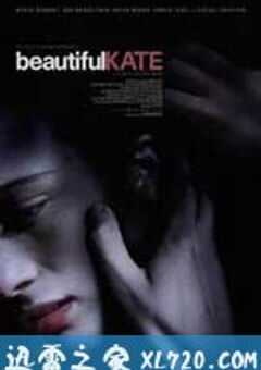 美丽的凯特 Beautiful Kate (2009) 4K网盘迅雷下载