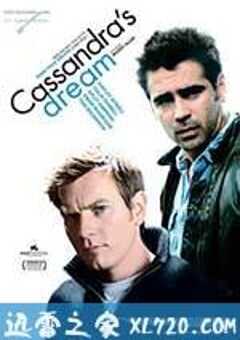 卡珊德拉之梦 Cassandra’s Dream (2007) 4K网盘迅雷下载