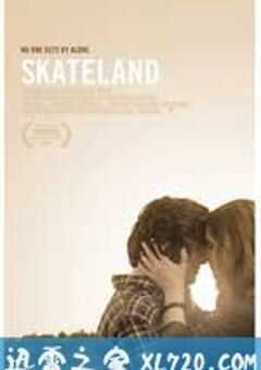 溜冰场 Skateland (2010) 4K网盘迅雷下载