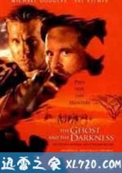 黑夜幽灵 The Ghost and the Darkness (1996) 4K网盘迅雷下载