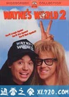 反斗智多星2 Wayne’s World 2 (1993) 4K网盘迅雷下载