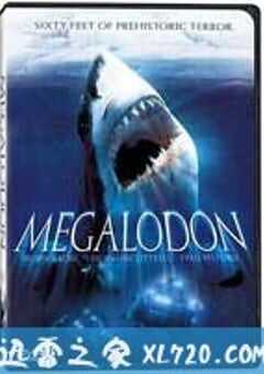 史前狂鲨1-3部 Megalodon (2002) 4K网盘迅雷下载
