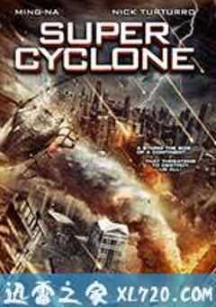 超级飓风 Super Cyclone (2012) 4K网盘迅雷下载