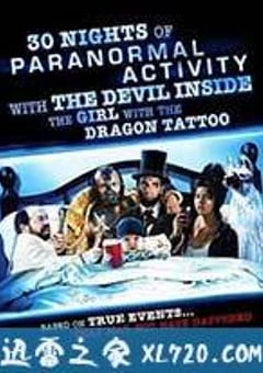 龙纹身的女鬼入镜 30 Nights of Paranormal Activity with the Devil Inside the Girl with the Dragon Tattoo (201