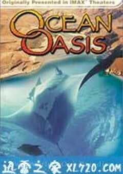 海洋绿洲 Ocean Oasis (2000) 4K网盘迅雷下载