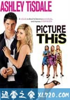 设想一下 Picture This! (2008) 4K网盘迅雷下载
