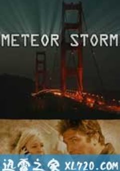 陨石撞地球 Meteor Storm (2010) 4K网盘迅雷下载