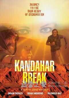 逃出坎大哈 Kandahar Break (2009) 4K网盘迅雷下载
