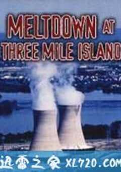 三里岛核事故 Meltdown at Three Mile Island (1999) 4K网盘迅雷下载